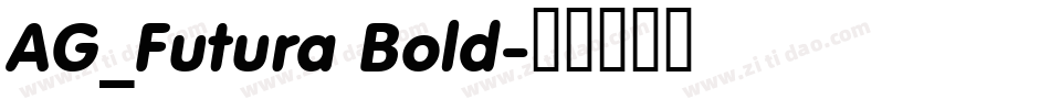 AG_Futura Bold字体转换